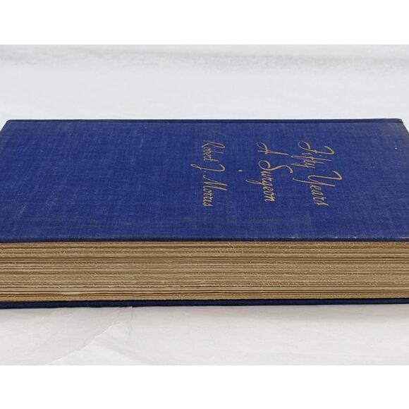 Fifty Years A Surgeon By Robert T. Morris M.D. Vintage First Edition 1935 - Picture 5 of 16